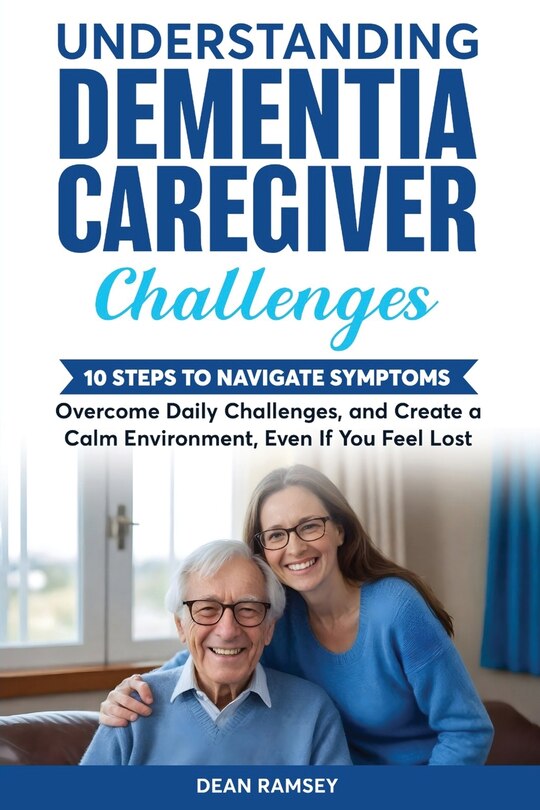 Front cover_Understanding Dementia Caregiver Challenges
