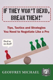 Front cover_If They Won't Bend, Break Them!(R)