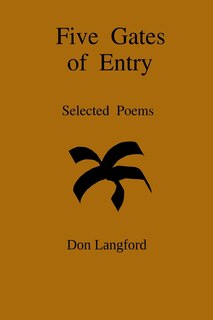 Front cover_Five Gates of Entry; Selected Poems