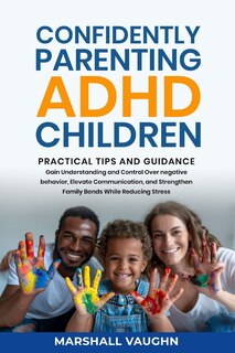 Front cover_Confidently Parenting ADHD Children