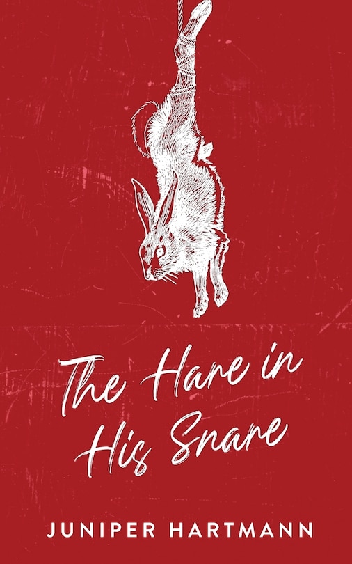 Front cover_The Hare in His Snare