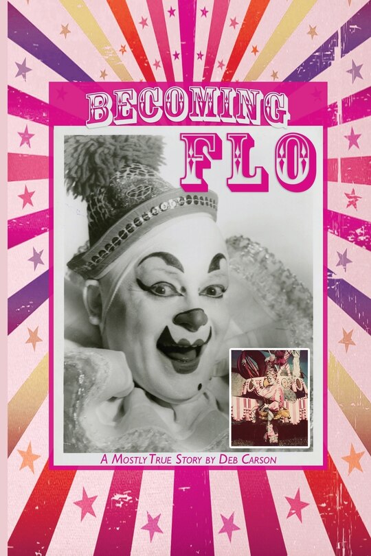 Couverture_Becoming FLO...A Mostly True Story