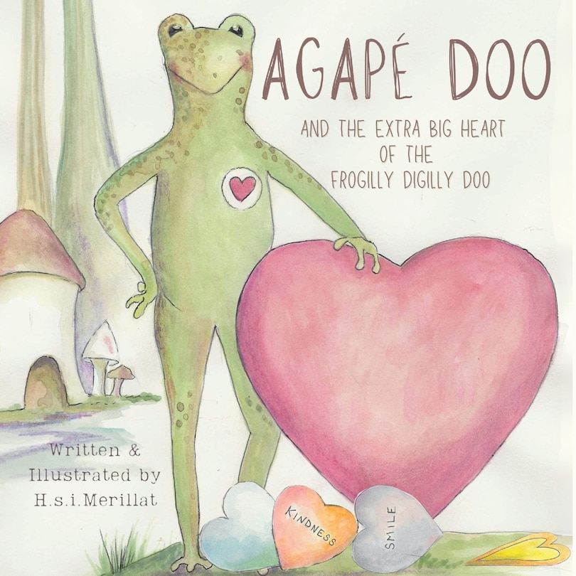 Couverture_Agapé Doo and the Extra Big Heart of the Frogilly Digilly Doo