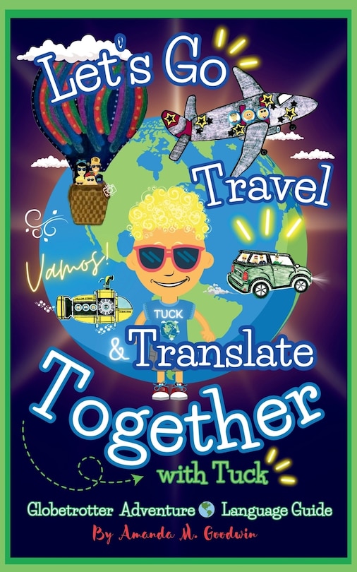 Front cover_Let's Go Travel & Translate Together with Tuck