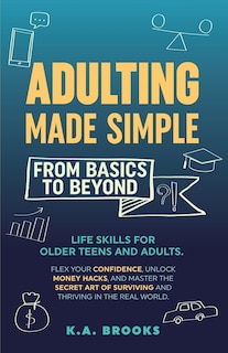 Front cover_Adulting Made Simple - From Basics to Beyond