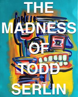 Couverture_The Madness of Todd Serlin