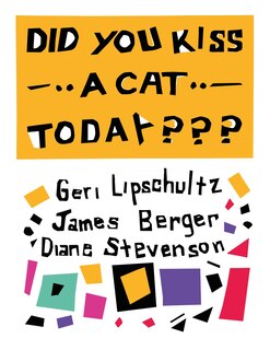 Front cover_Did You Kiss A Cat Today???
