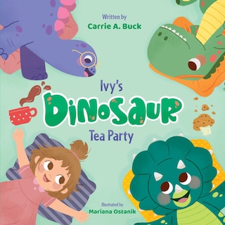 Front cover_Ivy's Dinosaur Tea Party