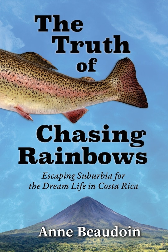 Front cover_The Truth of Chasing Rainbows