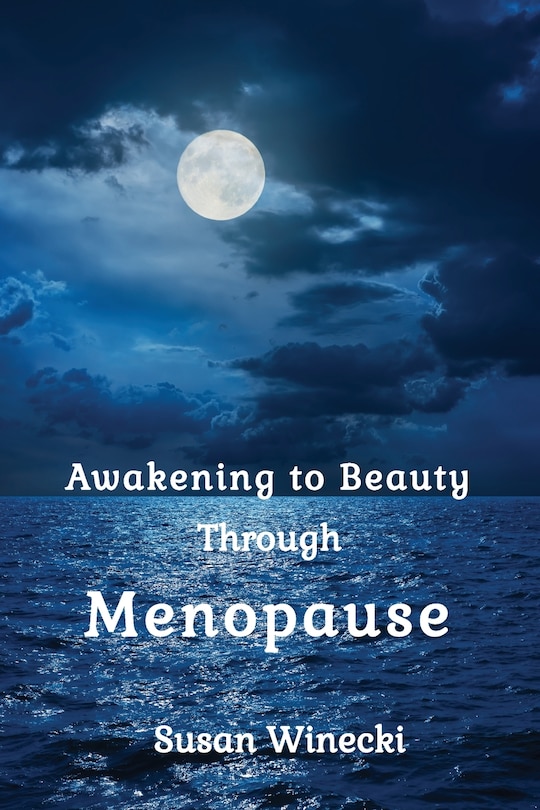 Front cover_Awakening to Beauty Through Menopause