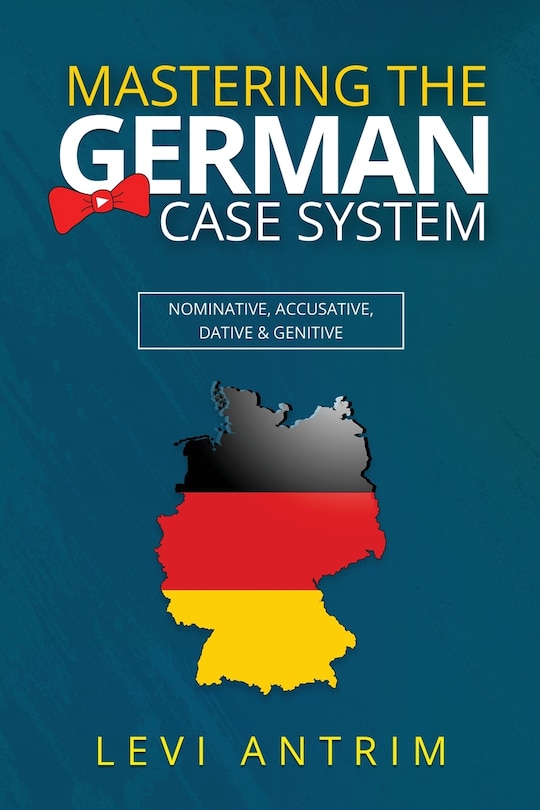Front cover_Mastering the German Case System