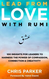 Front cover_Lead from Love with Rumi