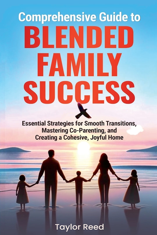 Front cover_Comprehensive Guide to Blended Family Success
