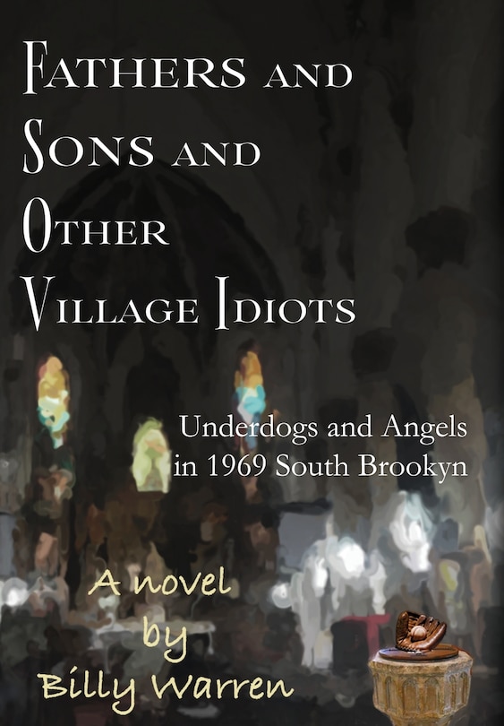 Front cover_Fathers and Sons and Other Village Idiots