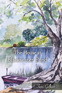 Front cover_The House at Blackwater Pond