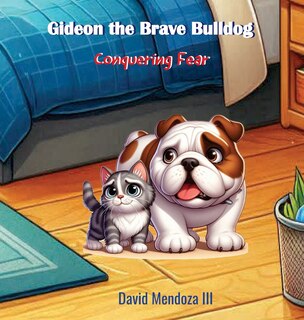 Front cover_Gideon the Brave Bulldog