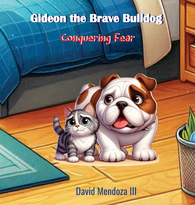 Front cover_Gideon the Brave Bulldog