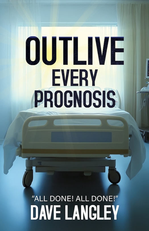 Couverture_Outlive Every Prognosis