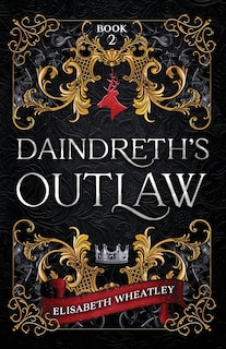 Front cover_Daindreth's Outlaw