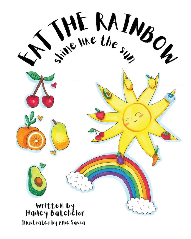 Front cover_Eat The Rainbow Shine Like The Sun