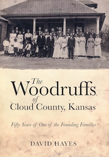 Couverture_The Woodruffs of Cloud County, Kansas