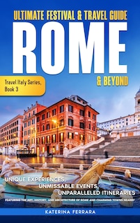 Couverture_Ultimate Festival & Travel Guide Rome & Beyond