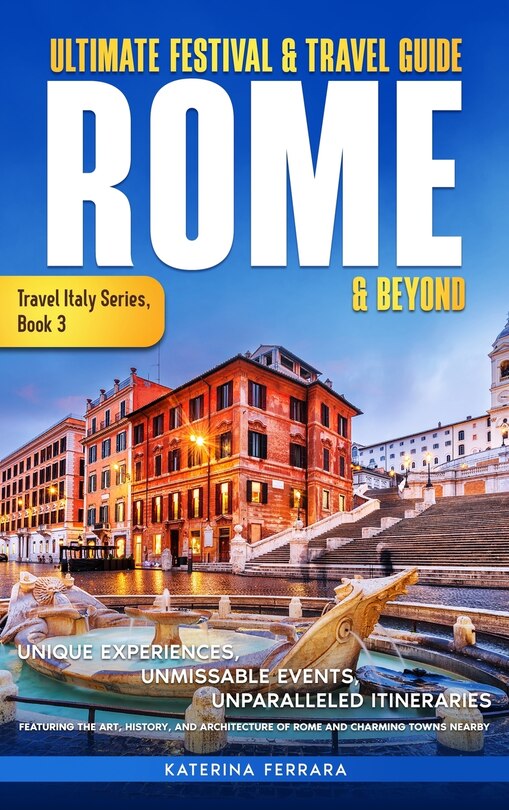 Couverture_Ultimate Festival & Travel Guide Rome & Beyond