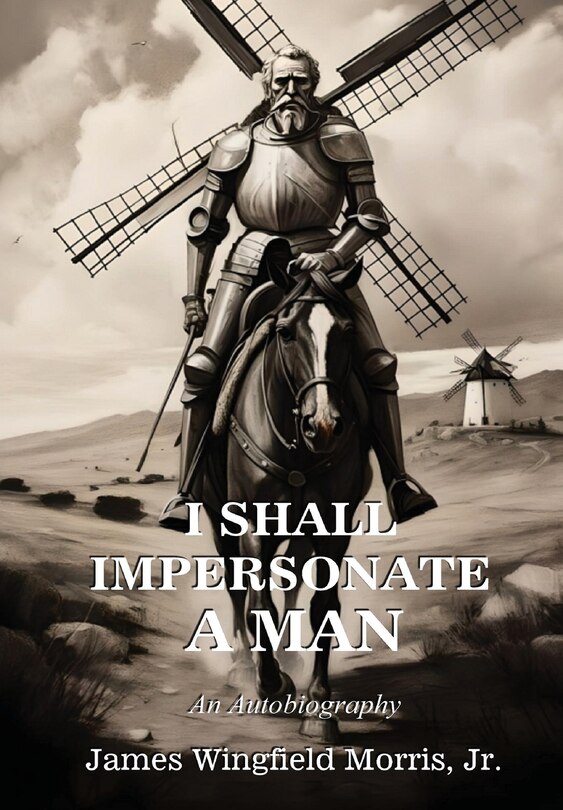 Front cover_I Shall Impersonate a Man