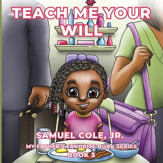 Front cover_Teach Me Your Will