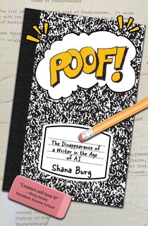 Front cover_Poof! The Disappearance of a Writer in the Age of AI
