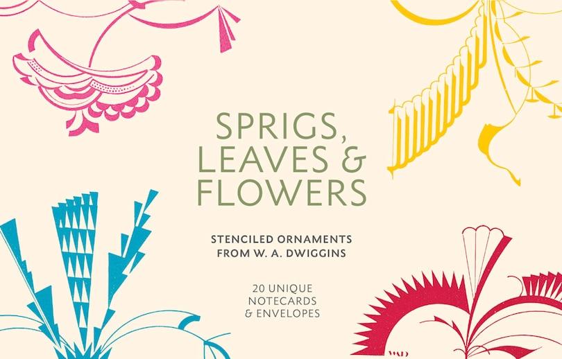 Couverture_Sprigs, Leaves & Flowers: Stenciled Ornaments from W.A. Dwiggins