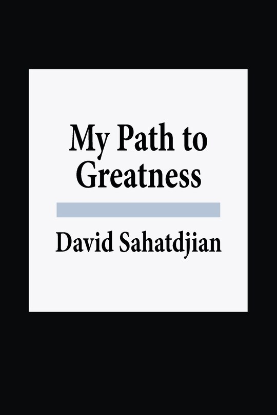 Front cover_My Path to Greatness