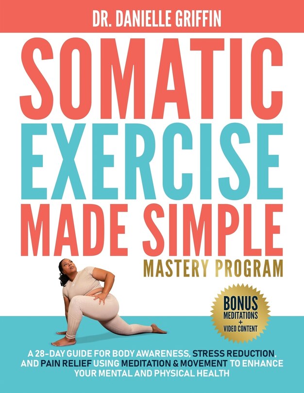 Front cover_Somatic Exercise Made Simple - Mastery Program