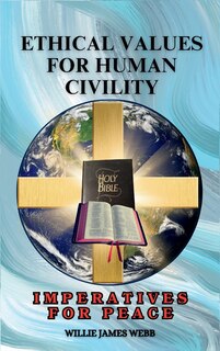Couverture_Ethical Values For Human Civility