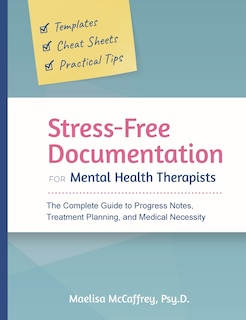 Front cover_Stress-Free Documentation for Mental Health Therapists
