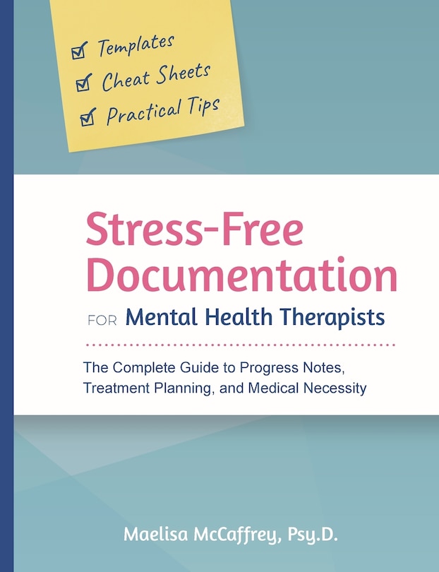 Front cover_Stress-Free Documentation for Mental Health Therapists