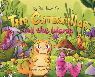 Front cover_The Caterpillar and the Worm