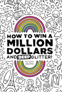 Couverture_How To Win a Million Dollars and BEEP Glitter!