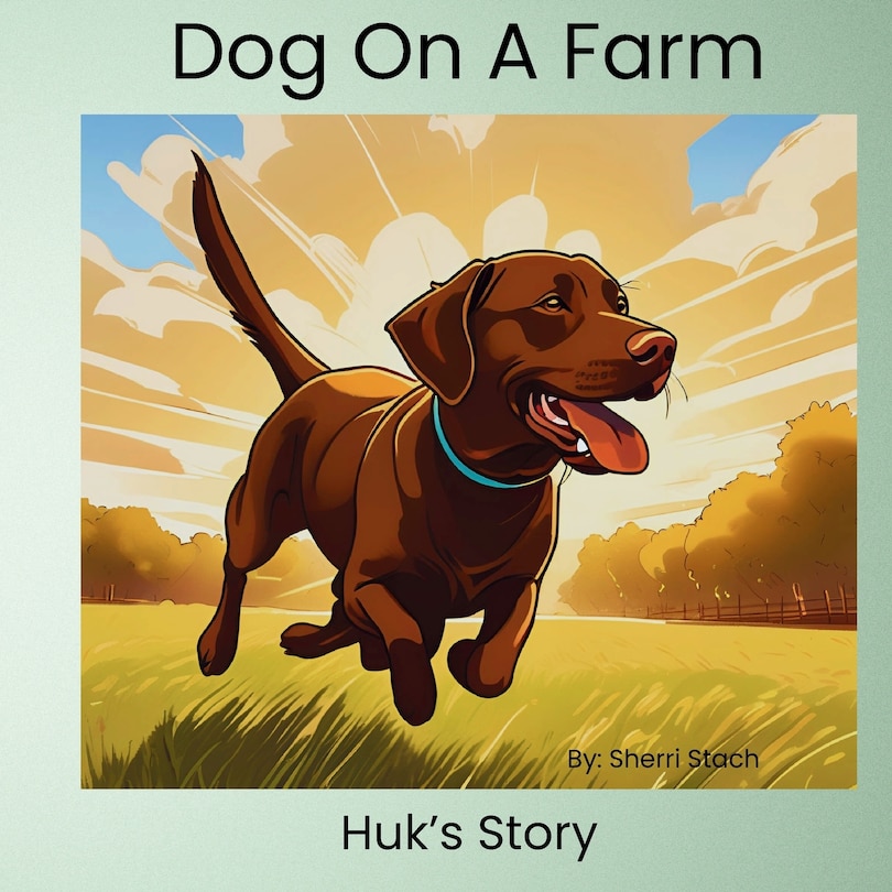 Couverture_Dog On A Farm Huk's Story