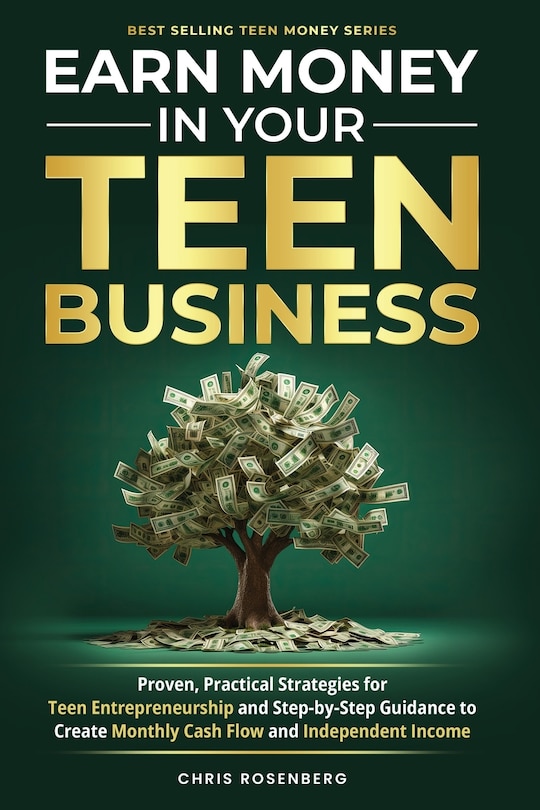 Front cover_Earn Money in Your Teen Business