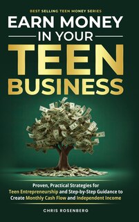 Couverture_Earn Money in Your Teen Business