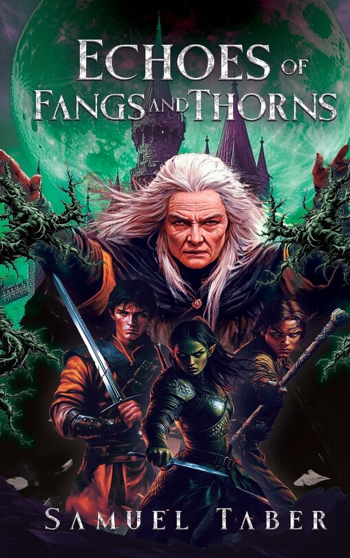Front cover_Echoes of Fangs and Thorns