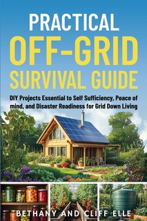 Couverture_Practical Off Grid Survival Guide