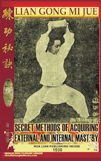 Couverture_Lian Gong Mi Jue. Secret Methods of Acquiring External and Internal Mastery