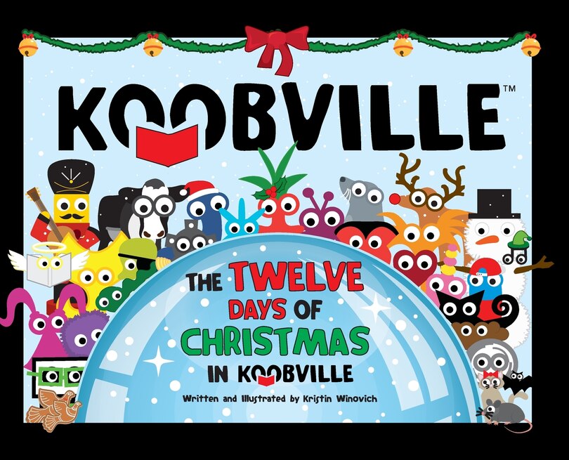 Front cover_The Twelve Days of Christmas in Koobville (Koobville)