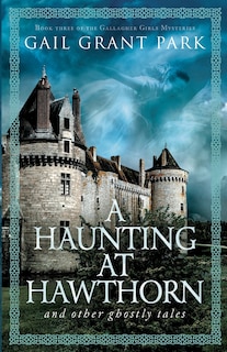 Couverture_A Haunting at Hawthorn and other ghostly tales