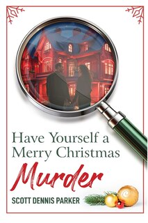 Front cover_Have Yourself a Merry Christmas Murder