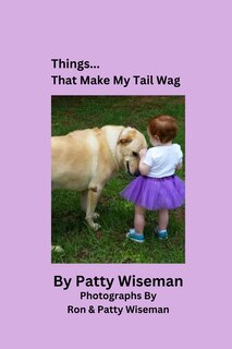 Front cover_Things... That Make My Tail Wag