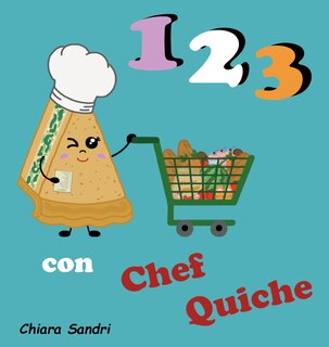 Front cover_123 con Chef Quiche
