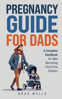 Couverture_Pregnancy Guide For Dads